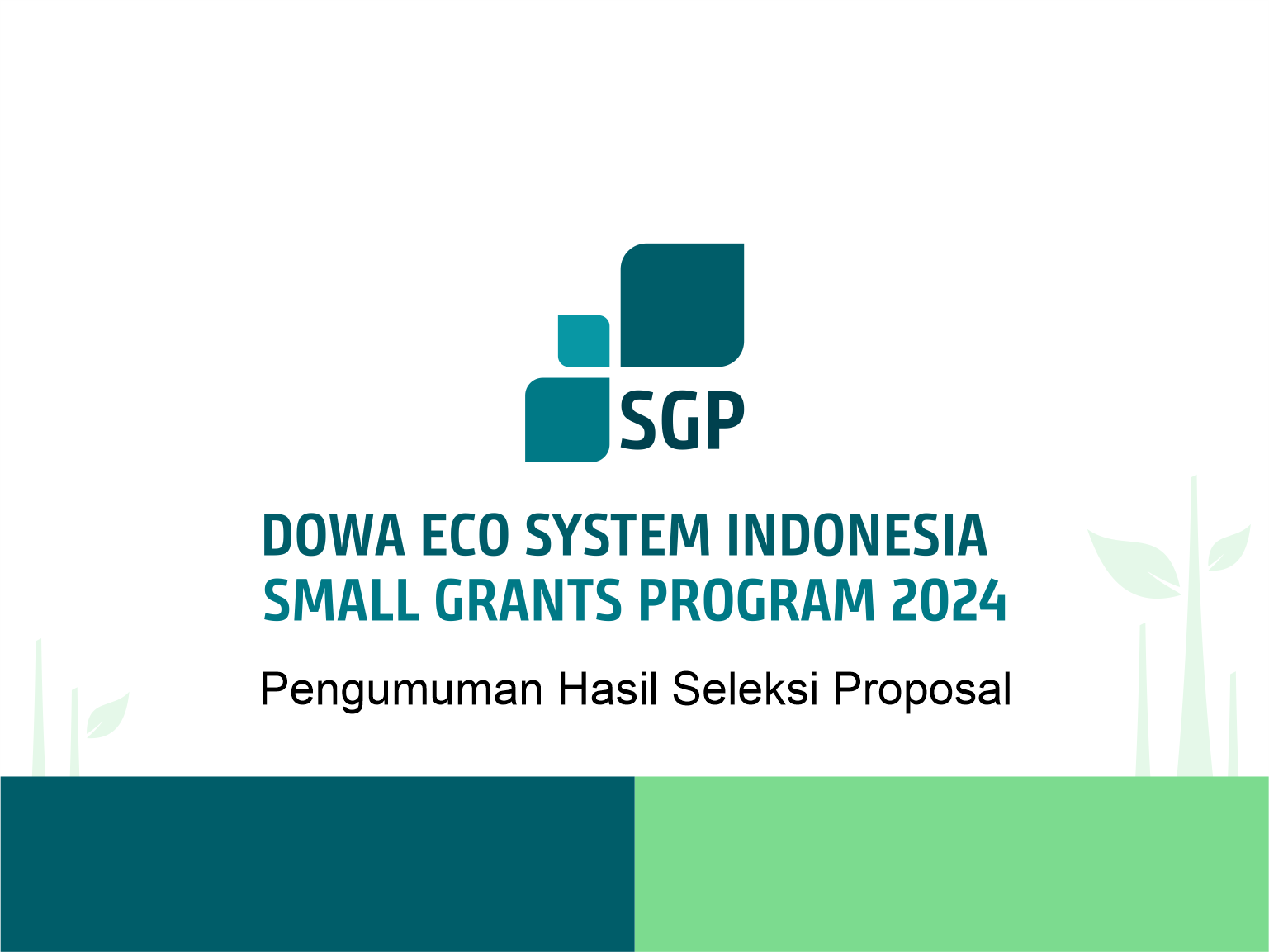 Pengumuman Hasil Seleksi Proposal DESI SGP 2024